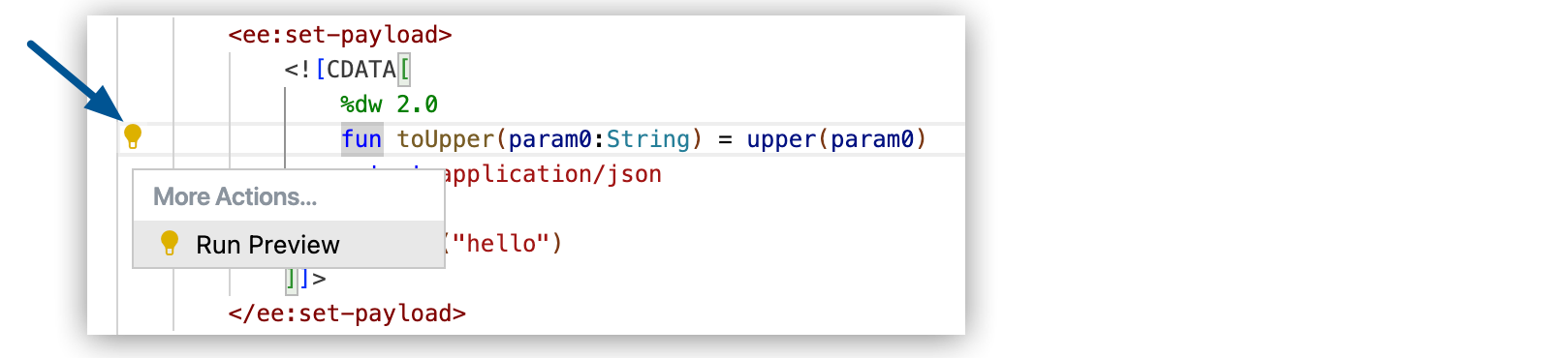 Code Actions menu in the code editor with 'Run Preview' option highlighted for executing DataWeave expressions